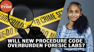 Why will the new criminal procedure code overburden forensic laboratories?