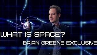 WHAT IS SPACE? BRIAN GREENE 2016! Part 1⁄4 HD 720p