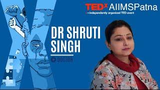 TEDxAIIMSPatna welcomes Dr. Shruti Singh | 2021 Show