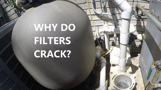 Why Do Pool Filters Crack?