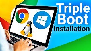 Chrome OS + Windows + Linux Triple Boot Install on PC or Laptop