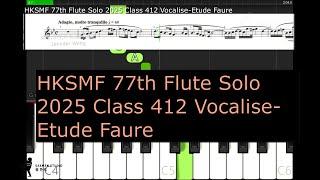 HKSMF 77th Flute Solo 2025 Class 412 Vocalise Etude Faure