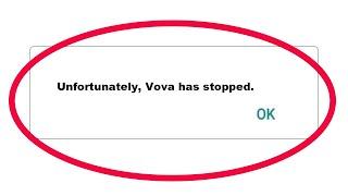 How To Fix Unfortunately Vova Has Stopped Error in Android & Ios Mobile Phone