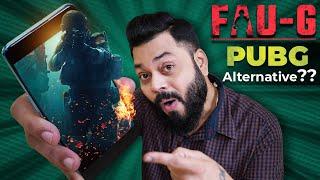 FAU-G, An Indian PUBG Alternative??  Everything You Need To Know!