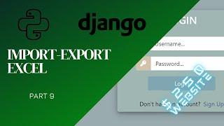 Importing and Exporting Excel and CSV Files | Easy To Follow Django Tutorial | Part 6