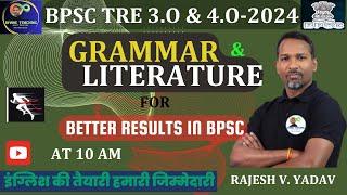 LITERATURE & GRAMMAR BY RAJESH V. YADAV SIR I ENGLISH FOR BPSC TRE 3.O (PRT/TGT/PGT) I DSSSB,UPTGT I