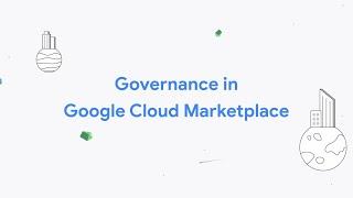 Governance in Google Cloud Marketplace