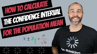 How to Calculate the Confidence Interval for the Population Mean | Standard Error, Z-score