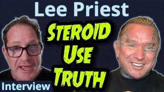 Bodybuilder Lee Priest - Steroid Use Truth - Interview with the Anabolic Doc