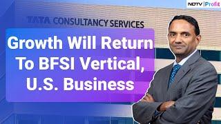 Growth Will Return To BFSI Vertical: TCS CEO | NDTV Profit