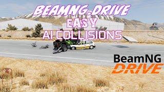 BeamNG.Drive .27 EASY AI COLLISIONS