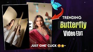 BUTTERFLY EFFECT  - Trending Reel Video Editing in Capcut "