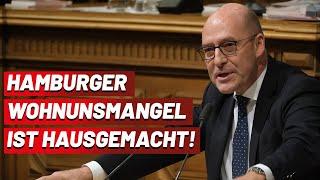 Hamburger Wohnungsmangel ist hausgemacht! – Dr. Alexander Wolf (AfD)