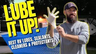 Top 5 RV MAINTENANCE Products to Lubricate, Seal, Clean & Protect