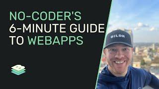 No-Coders Guide to How Webapps & Websites Work