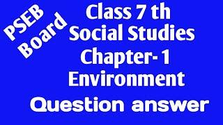 PSEB Class 7 Social studies Chapter- 1 Environment Question answer