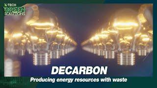 [K-Tech Green Solutions 2024] Producing energy resources with waste, DECARBON