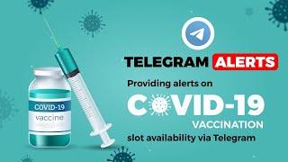 Vaccine Alerts in Telegram through Notification | Cowin Registration | Vaccine Slots I Covid-19