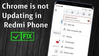 [Fixed] Google Chrome Not Updating on Redmi Phone