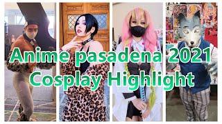 ~煌大仙零姐姐逛展系列~Anime Pasadena 2021 Cosplay Highlights【洛杉磯地區漫展眾多二次元經典角色再現！】