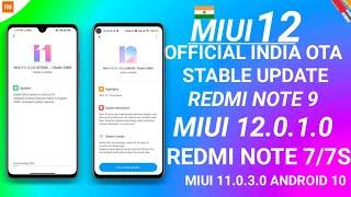 OFFICIAL INDIA - MIUI 12 OFFICIAL ROLLING OUT,  MIUI 12.0.1.0 REDMI NOTE 9 | REDMI NOTE 7 ANDROID 10