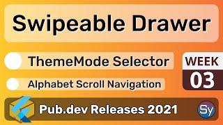 Swipeable Drawer, Alphabet Scroll Menu & Co. - 03 - PUB.DEV RELEASES 2021