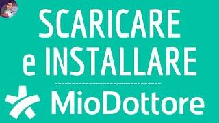 Download MIODOTTORE App ( scaricare ), INSTALLARE MioDottore Applicazione per Dottori ( gratuito )