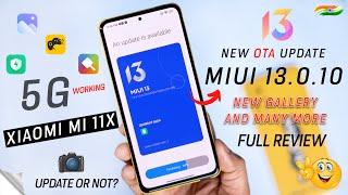 Full Review : Mi 11x Official MIUI 13.0.10 OTA Update , Battery, Camera, Performance