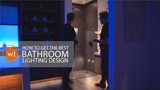 How to Get the Best Bathroom Lighting Design