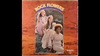 Rock Flowers - I Ain't Supposed To Feel This Way (1971)