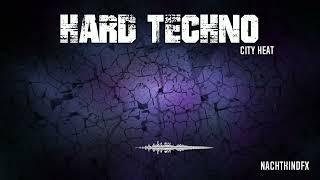 NachtkindFX - Hard Techno Set - City Heat