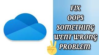 Fix Microsoft OneDrive App Oops Something Went Wrong Problem|| TECH SOLUTIONS BAR