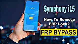 Symphony i15 FRP Bypass (Android 8.1 Go) – Unlock Google Lock Without PC