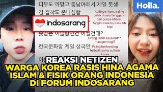 Reaksi Netizen Warga Korea Rasis Hina Agama Islam & Fisik Orang Indonesia di Forum Indosarang