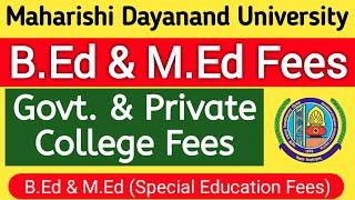 Mdu B.Ed fees 2023 | Mdu M.Ed fees 2023 | Mdu Bed Govt. & Private College Fees 2023