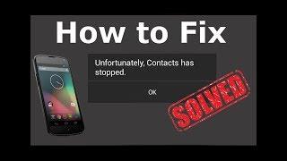 How to fix "Unfortunately, Contacts has stopped" error in Android Phone