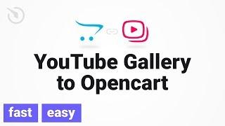 How to add YouTube video module to Opencart in 2 minutes (2021)