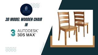 Wooden chair modelling in 3ds Max with Dimension