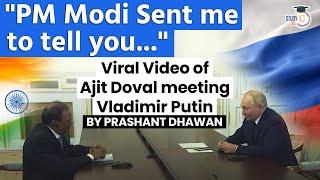 Viral Video of Ajith Doval meeting Vladimir Putin | PM Modi sent me to discuss Ukraine