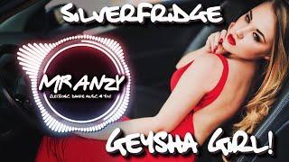 SilverFridge - Geysha Girl (Klaas Extended Remix) (Best Electro House) Mr Anzy