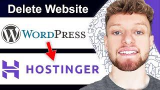 How To Delete WordPress Website From Hostinger (Step By Step)