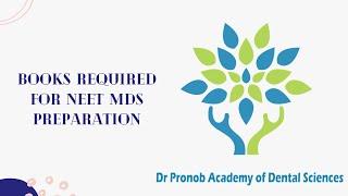 Books for NEET MDS Preparation || Must watch for MDS Aspirants