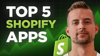 Top 5 Shopify Apps, die jeder haben muss!