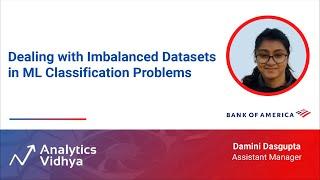 Dealing with Imbalanced Datasets in ML Classification Problems | DataHour by Damini Dasgupta