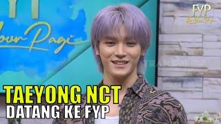 Eksklusif! LEE TAEYONG NCT Datang Ke FYP | FYP (17/07/23) Part 1
