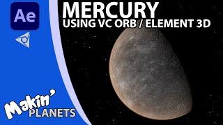 Planet Mercury with VC Orb or Element 3D
