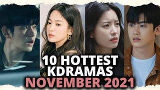 10 Upcoming Korean Dramas to Watch in November 2021 | Trailers & Still Cuts