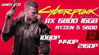 Cyberpunk 2077 Patch 2.0 Benchmark | RX 6800 16GB | RTX ON Psycho, Overdrive