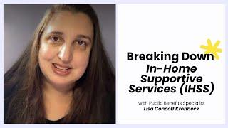 Breaking Down In-Home Supportive Services (IHSS)