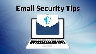 Email Security Tips